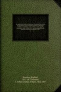 analysis of Gothic architecture. Illustrated by a series of upwards of seven hundred examples of doorways, windows, mouldings, roofs, arches, crosses, panels, buttresses, seats, screens, , and accompanied
