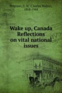 WAKE UP CANADA REFLECTIONS ON VITAL NAT