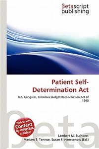 Patient Self-Determination ACT