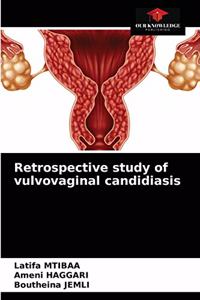 Retrospective study of vulvovaginal candidiasis