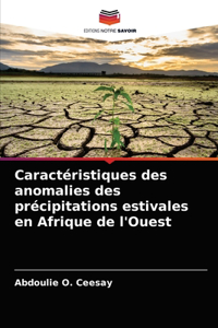 Caractéristiques des anomalies des précipitations estivales en Afrique de l'Ouest