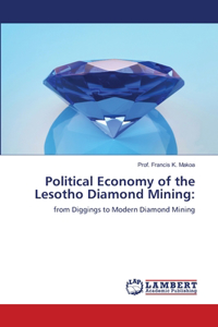 Political Economy of the Lesotho Diamond Mining