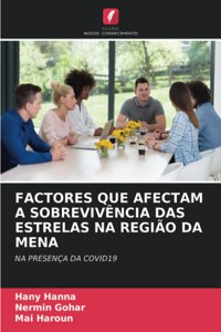 Factores Que Afectam a Sobrevivência Das Estrelas Na Região Da Mena