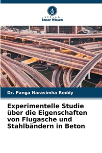 Experimentelle Studie über die Eigenschaften von Flugasche und Stahlbändern in Beton