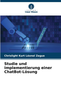 Studie und Implementierung einer ChatBot-Lösung