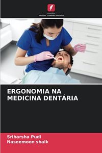 Ergonomia Na Medicina Dentária