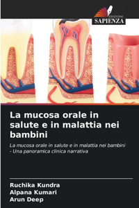 mucosa orale in salute e in malattia nei bambini