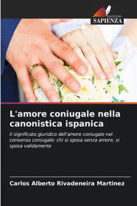 L'amore coniugale nella canonistica ispanica