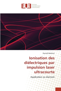 Ionisation des diélectriques par impulsion laser ultracourte