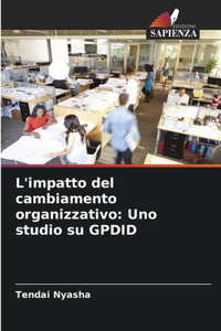 L'impatto del cambiamento organizzativo