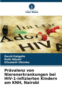 Prävalenz von Nierenerkrankungen bei HIV-1-infizierten Kindern am KNH, Nairobi