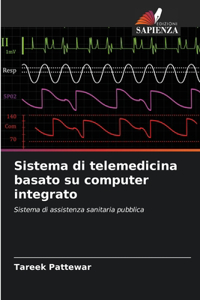 Sistema di telemedicina basato su computer integrato