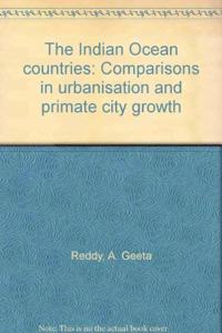 Indian Ocean Countries: Comparisons in Urbanisation and Primate City Growth