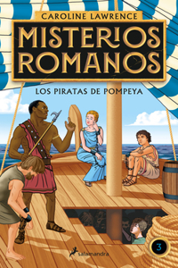 Los Piratas de Pompeya / The Pirates of Pompeii.