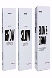 Slow and Grow