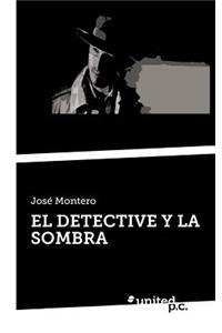 El Detective y La Sombra