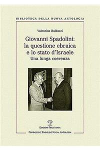 Giovanni Spadolini: La Questione Ebraica E Lo Stato d'Israele