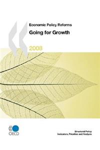 Economic Policy Reforms: Going for Growth 2008