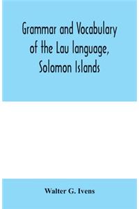 Grammar and vocabulary of the Lau language, Solomon Islands