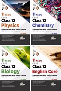 Combo (set of 4 Books) 11 Years CBSE Class 12 Physics, Chemistry, Biology & English Core Previous Year-wise Solved Papers (2013 - 2023) powered with ... 3rd Edition | PYQs Past Year Questions | Disha Experts