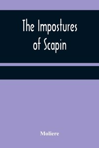 Impostures of Scapin
