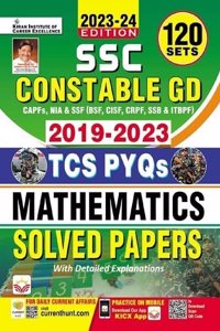 SSC Constable GD Mathematics 2019 To 2023 TCS PYQs 120 Sets Solved Papers with Detailed Explanations (English Medium)(4528)