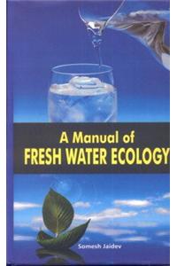 A Manual Of Freshwater Ecology