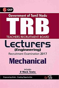 TRB Teachers Recruitment Board Lecturers (Engineering) Mechanical 2017 (Old Edition)