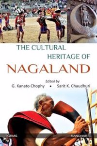 The Cultural Heritage Of Nagaland