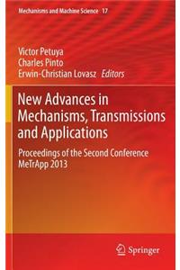 New Advances in Mechanisms, Transmissions and Applications