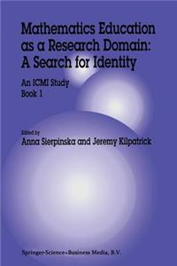 Mathematics Education as a Research Domain: A Search for Identity