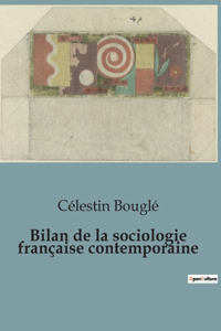 Bilan de la sociologie française contemporaine