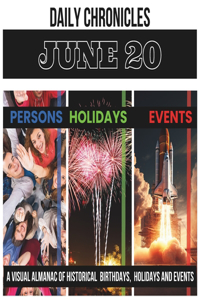 Daily Chronicles June 20