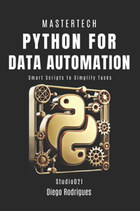 PYTHON FOR DATA AUTOMATION 2025 Edition