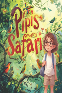 Pipi's Poetry Safari