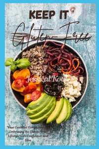 Keep it Gluten-Free