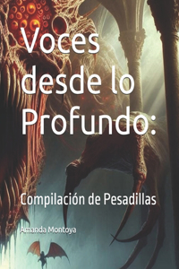 Voces desde lo Profundo: Compilación de Pesadillas