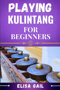 Playing Kulintang for Beginners