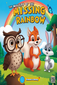 Mystery of the Missing Rainbow