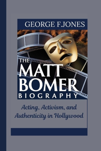 The Matt Bomer Biography