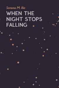 When the night stops falling