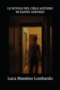 Le nuvole nel cielo azzurro mi danno addosso