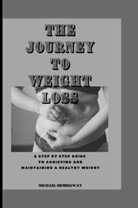 The Journey To Weight Loss