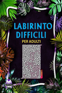 Libri labirinto difficili per adulti