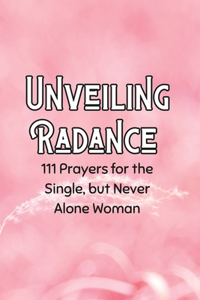 Unveiling Radiance