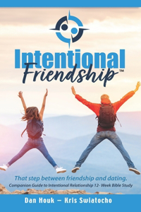 Intentional Friendship