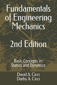 Fundamentals of Engineering Mechanics Second Edition