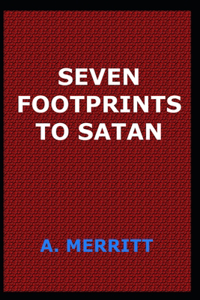 seven footprints to satan(illustrated Edition)