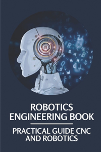Robotics Engineering Book