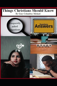Things Christians Should Know